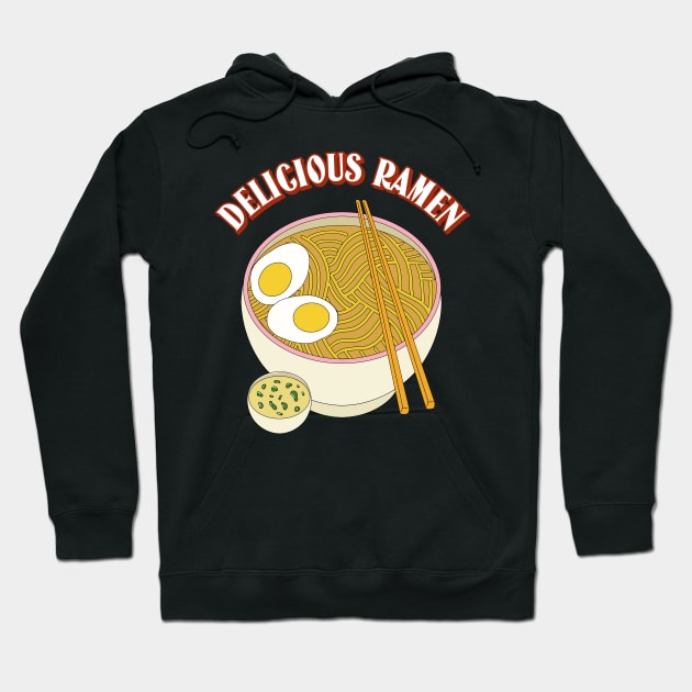 delicious ramen cool design Hoodie by tedd